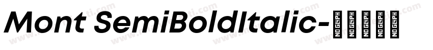 Mont SemiBoldItalic字体转换